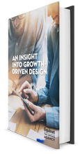 An Insight into Growth-Driven Design