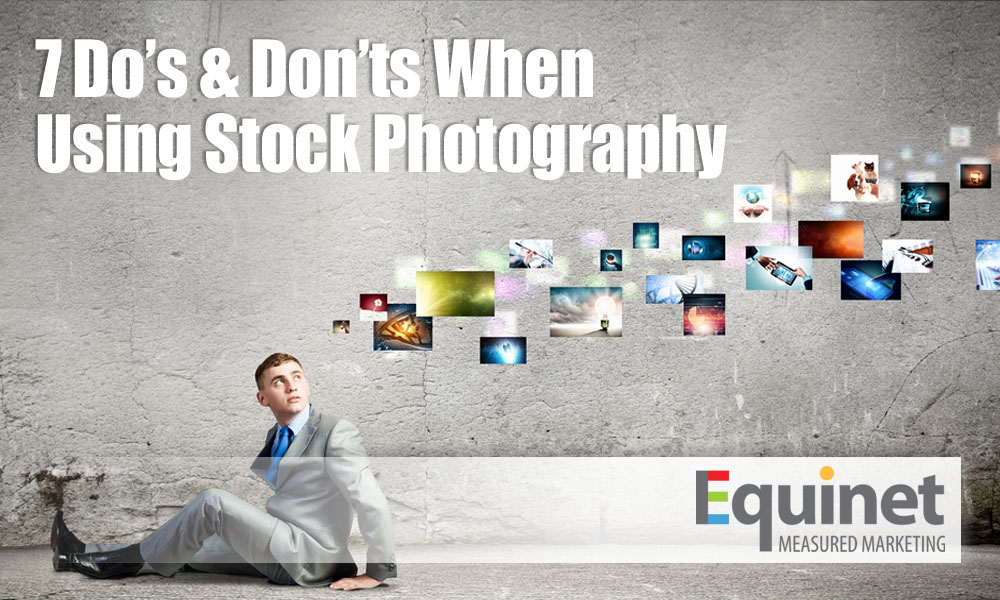 7 do's & don'ts when using stock photography